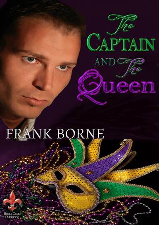 The Captain and the Queen (Kindle Edition)