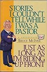 Stories I Couldn't Tell While I Was a Pastor