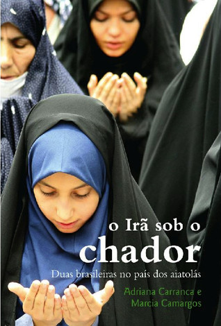 O Irã sob o chador