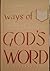 Ways of Understanding God's Word