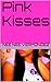 Pink Kisses