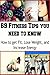 69 Fitness Tips you need to Know: How to Get Fit, Lose Weight and Increase Energy: (fitness, increase energy, lose weight, exercise diet)