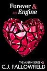 Forever & an Engine by C.J. Fallowfield