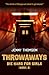 Throwaways: Die Hard for Girls (Book 2)
