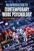 An Introduction to Contemporary Work Psychology