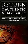 Return to Authentic Christianity: An In-depth look at 12 Vital Issues Facing Today's Church