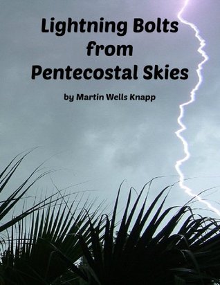 Lightning Bolts from Pentecostal Skies