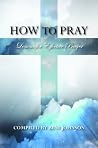 How to Pray: Less...