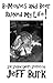 B-Movies and Beer Ruined My Life! by Jeff Burk B-Movies and Beer Ruined My Life! by Jeff Burk