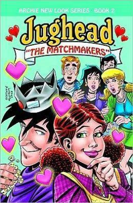 Jughead: The Matchmakers (Archie New Look Series)