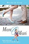Man o man by Marcha de Groof
