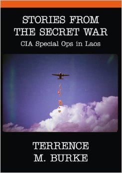 Stories From The Secret War: CIA Special Ops in Laos (Paperback)