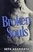 Broken Souls (Broken Hearts...