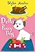 Delta the Fussy Dog (a picture book teaching kids the value of nutrition) (Delta the Dog Series 1)