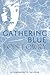 Book cover for Gathering Blue