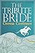 The Tribute Bride by Theresa Tomlinson