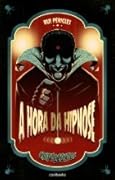 A Hora da Hipnose