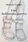 Una bellissima guerra