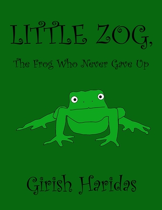 Little Zog, The Frog Who Never Gave Up