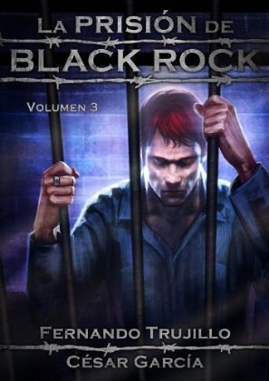 La prisión de Black Rock, Volumen 3  (Kindle Edition)