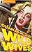 Wild Wives by Charles Willeford Wild Wives by Charles Willeford