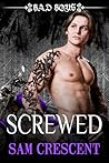 Screwed by Sam Crescent