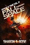 Fall Through Space (Space and Time #2)