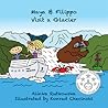 Maya & Filippo Visit a Glacier by Alinka Rutkowska