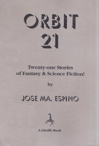 Orbit 21: Twenty-one Stories of Fantasy & Science Fiction!