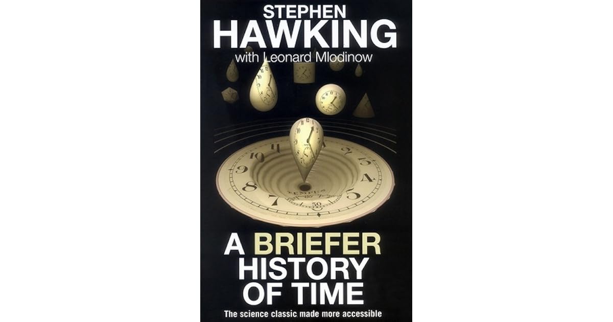 A Briefer History of Time by Stephen Hawking