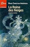 La Reine des Neiges et autres contes by Hans Christian Andersen