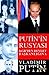 Putin'in Rusyası: KGB'den Devlet Başkanlığına