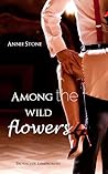 Among the wild flowers