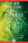 The Dark Light Years Book cover for The Dark Light Years