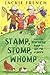 Stamp, Stomp, Whomp (and Other Interesting Ways to Get Rid of Pests)