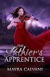 The Luthier's Apprentice by Mayra Calvani