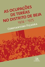 As ocupações de terras no distrito de Beja (1974 - 1975)