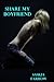 SHARE MY BOYFRIEND (A story...