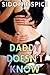 Daddy Doesn't Know (BDSM Erotica Encounter)