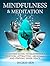 Mindfulness and Meditation by Ingrid Sen