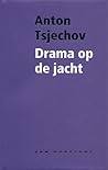 Drama op de jacht by Anton Chekhov Drama op de jacht by Anton Chekhov