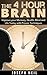 The 4 Hour Brain by Joseph Neil
