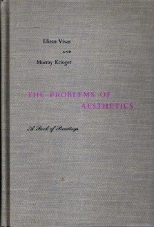 The Problems of Aesthetics: A Book of Readings