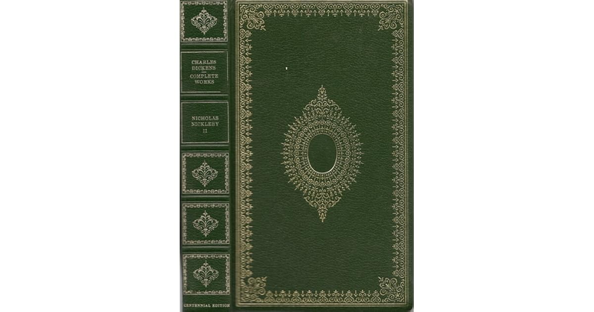 Life and Adventures of Nicholas Nickleby, Vol. II by Charles Dickens