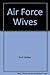 Air Force Wives