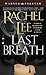 Last Breath by Rachel Lee