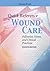 Quick Reference to Wound Care