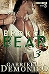 Broken Bear 3