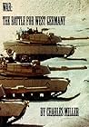 War: The Battle for West Germany War: The Battle for West Germany