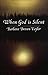When God is Silent by Barbara Brown Taylor When God is Silent by Barbara Brown Taylor